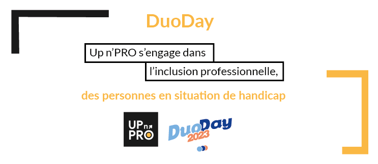 DuoDay : Up n’PRO s’engage dans l’inclusion professionnelle