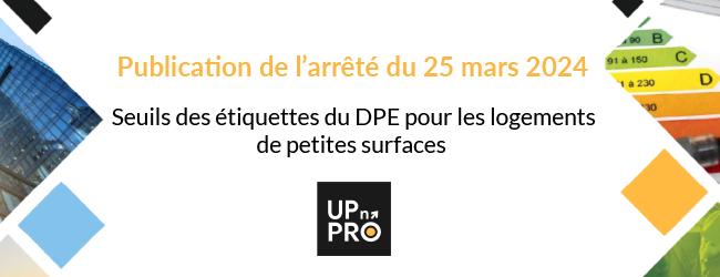 Logements de petites surfaces : publication de l’arrêté DPE du 25 mars 2024