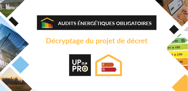 Audit énergétique réglementaire : analyse du projet de décret