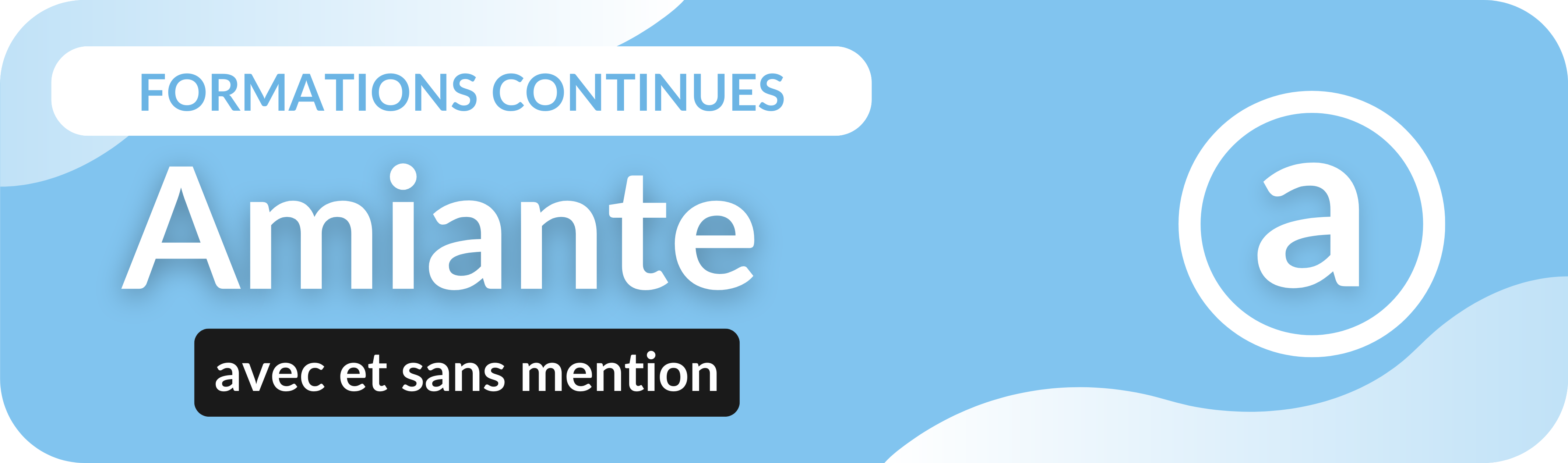 Formations continues Amiante avec et sans mention