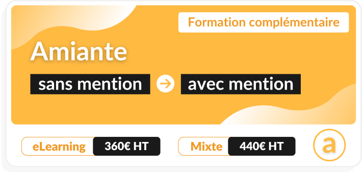 Formation initiale amiante sans mention vers avec mention 