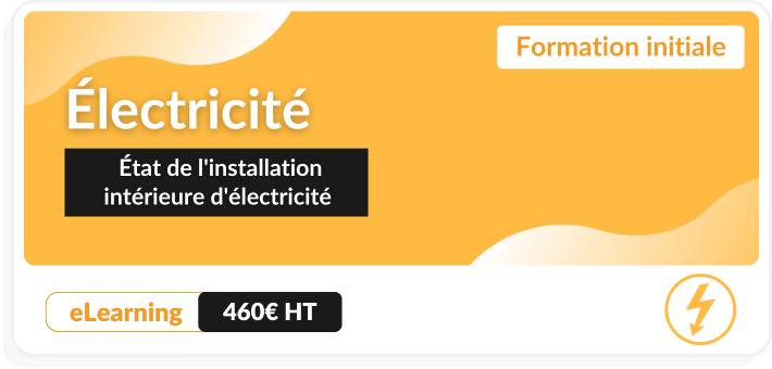 Formation initial électricité : état de l'installation intérieure d'électricité 