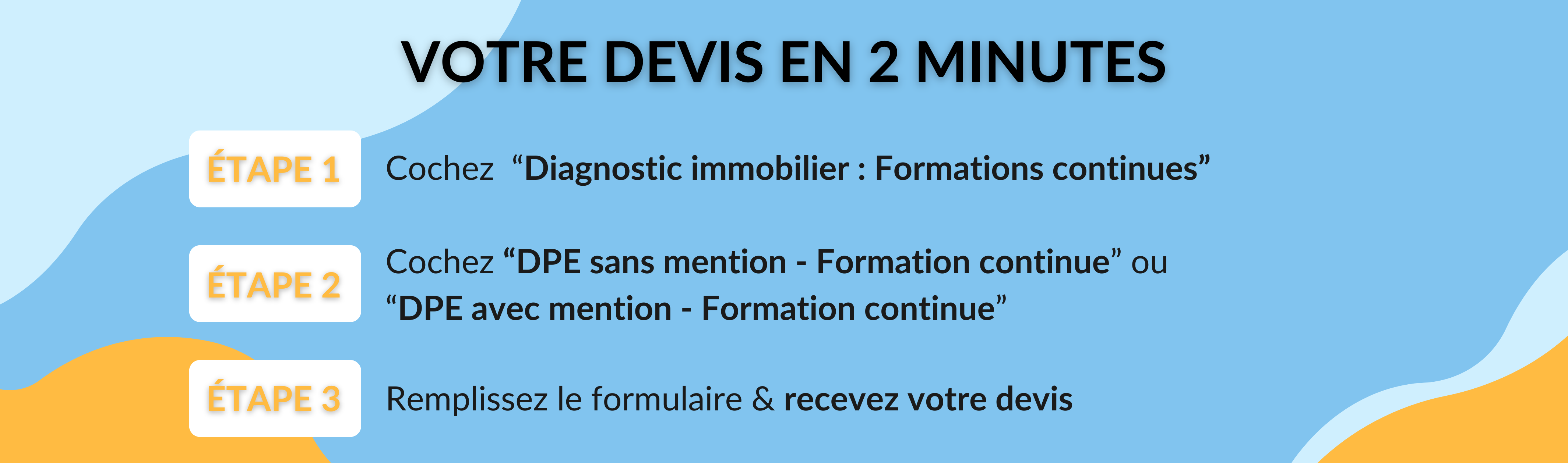 Les etapes pour demander un devis : formations continues DPE avec et sans mention