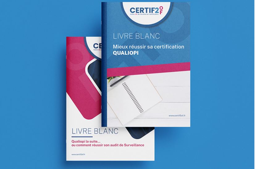  livre blanc sur certification Qualiopi et comment l’obtenir sereinement